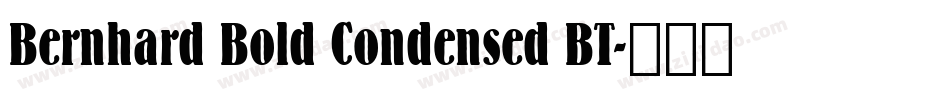 Bernhard Bold Condensed BT字体转换